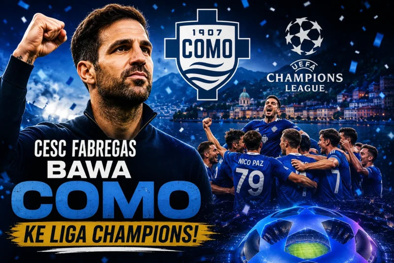 Cesc Fabregas Bawa Como ke Liga Champions.webp